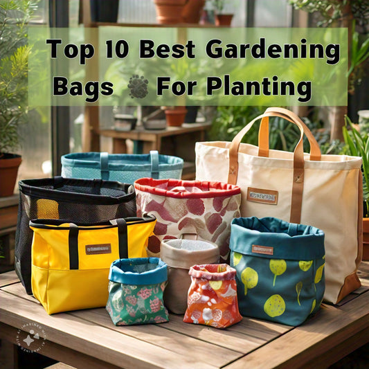 Top 10 Best Gardening Bags For Planting